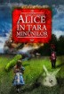 Citeste Alice &icirc;n Ţara Minunilor. Alice &icirc;n Ţara din Oglindă