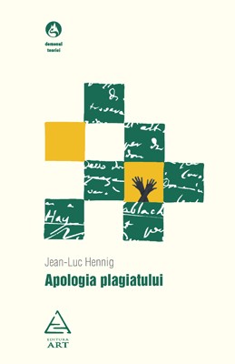 Apologia plagiatului (Jean-Luc Hennig)