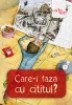 Citeste Care-i faza cu cititul?