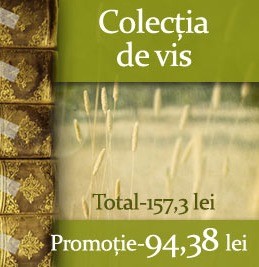 Colecţia de vis (Charles Baudelaire, Jean Cocteau, Fran&ccedil;oise Sagan, Steven Wishnia)