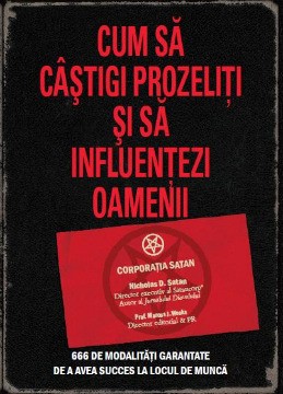 Cum să c&acirc;ştigi prozeliţi şi să c&acirc;ştigi oamenii (Nicholas D. Satan)