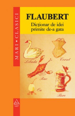 Dicţionar de idei primite de-a gata (Gustave Flaubert)