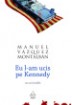 Citeste Eu l-am ucis pe Kennedy