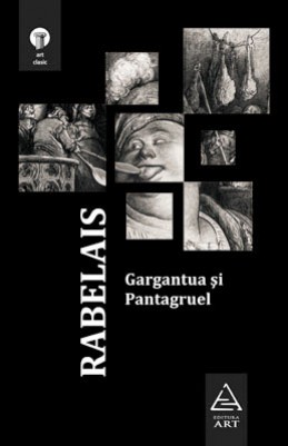 Gargantua şi Pantagruel (Fran&ccedil;ois Rabelais)