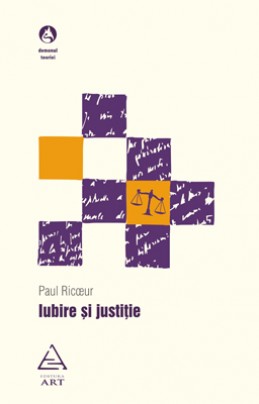 Iubire şi justiţie (Paul Ric&oelig;ur)