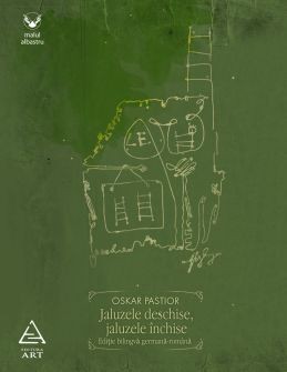 Jaluzele deschise, jaluzele &icirc;nchise (Oskar Pastior)