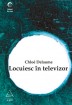 Citeste Locuiesc &icirc;n televizor
