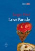 Citeste Love Parade