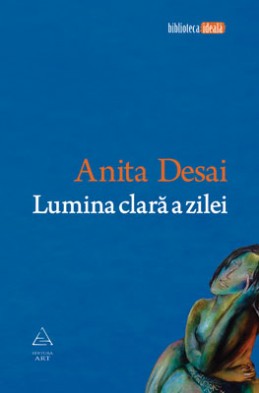 Lumina clară a zilei (Anita Desai)
