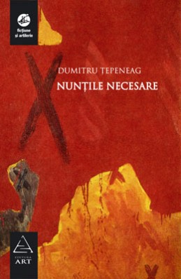 Nunţile necesare (Dumitru Ţepeneag)