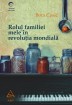 Citeste Rolul familiei mele &icirc;n revoluţia mondială