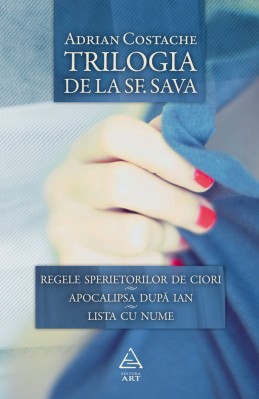 Trilogia de la Sf.Sava (Adrian Costache)