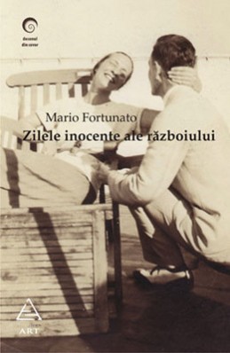 Zilele inocente ale războiului (Mario Fortunato)