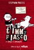 Citeşte Timmy Fiasco. A greşi e omeneşte
