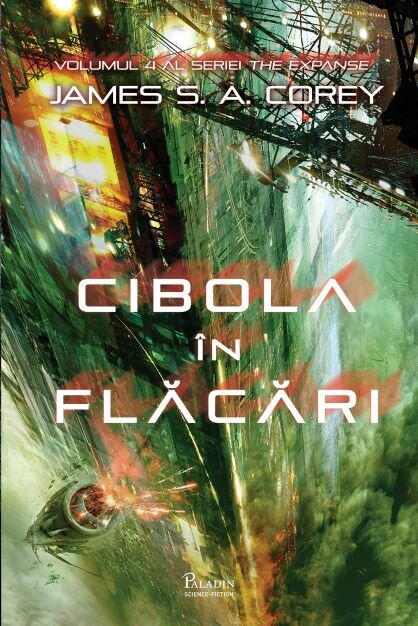 Expansiunea #4. Cibola în flăcări, James Corey, Editura Paladin