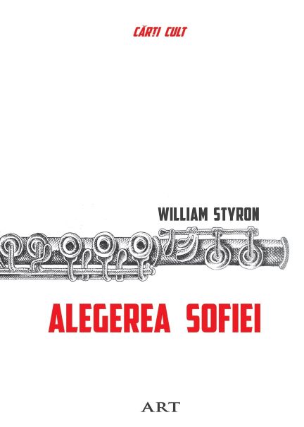 Alegerea Sofiei, William Styron, Editura ART