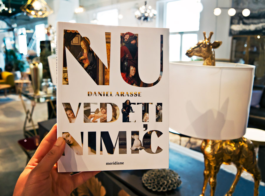 Nu vedeţi nimic, Daniel Arasse, Editura ART