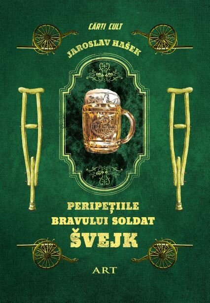 Peripeţiile bravului soldat Švejk, Jaroslav Hašek, Editura ART
