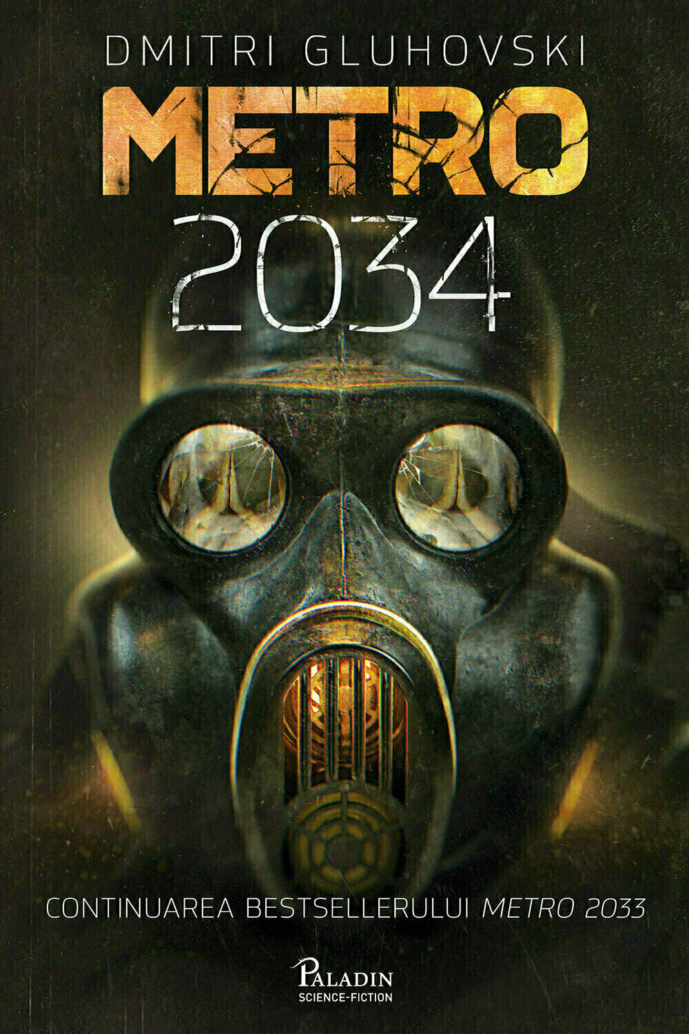 Metro 2034, Dmitri Gluhovski, Editura Paladin