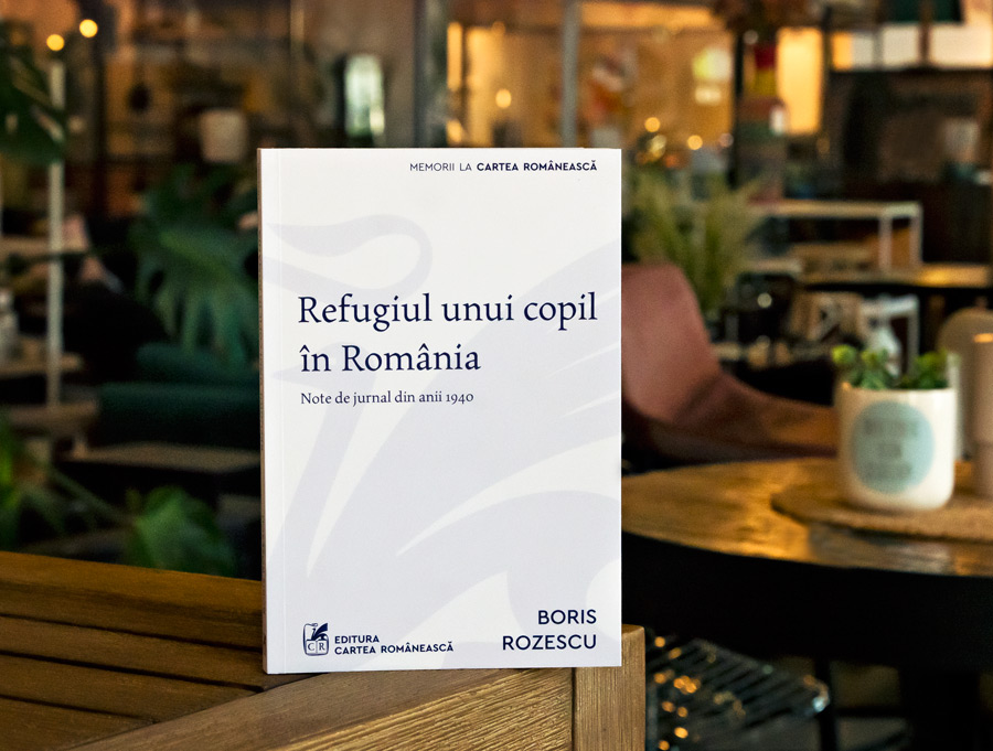 Refugiul unui copil in Romania, Boris Rozescu, Cartea Romaneasca
