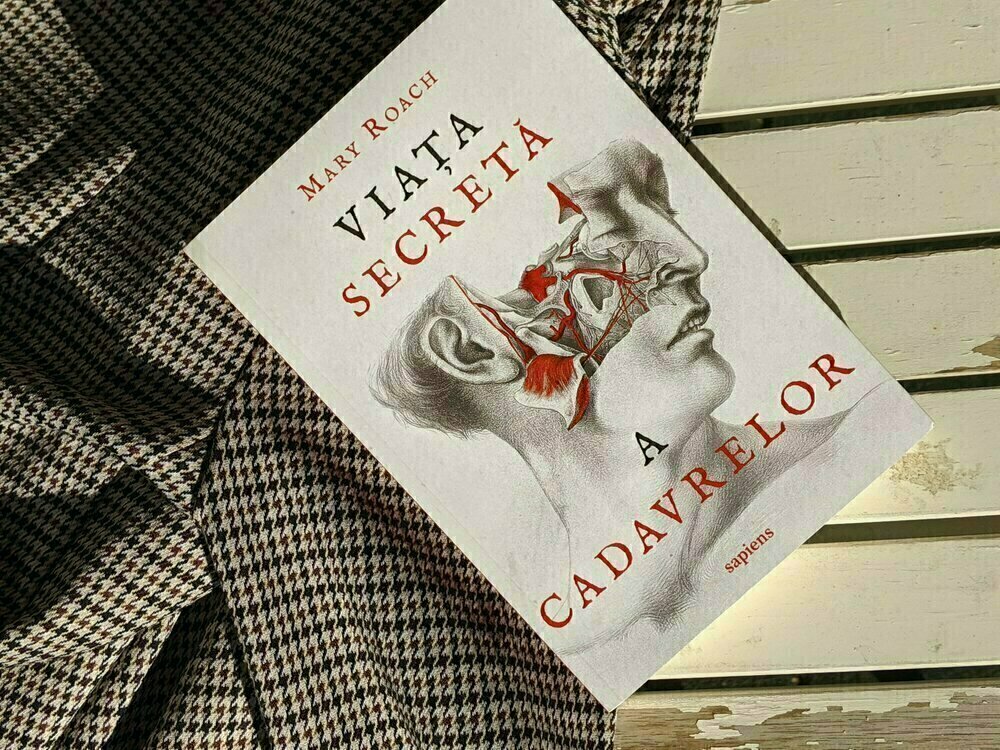 Viața secretă a cadavrelor, Mary Roach, Editura ART