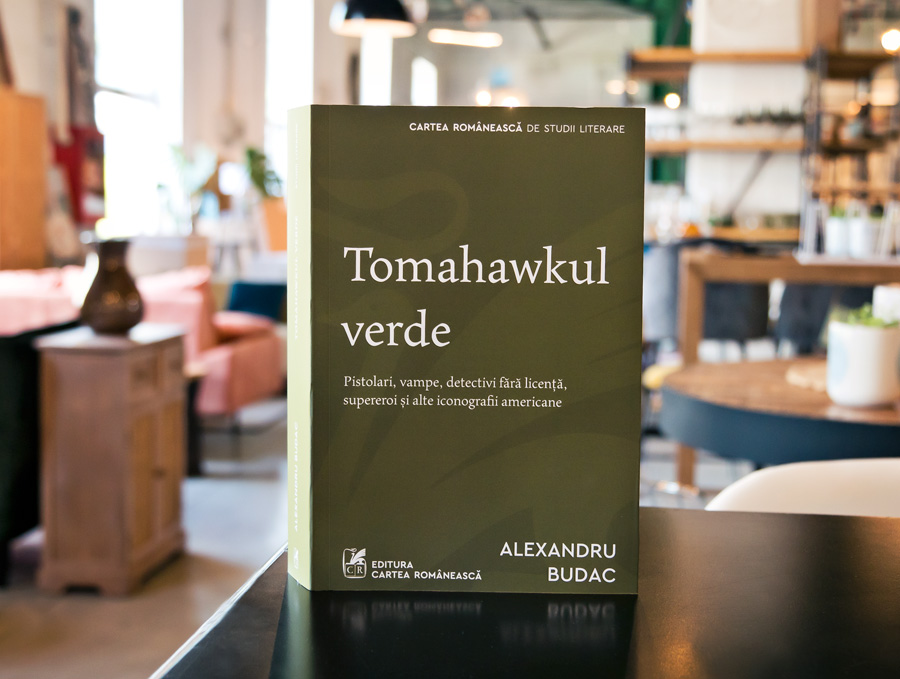 Tomahawkul verde, Alexandru Budac, Editura Cartea Românească