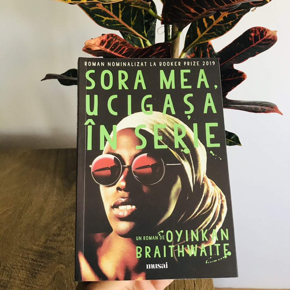 Sora mea, ucigașa în serie, Oyinkan Braithwaite, Editura ART