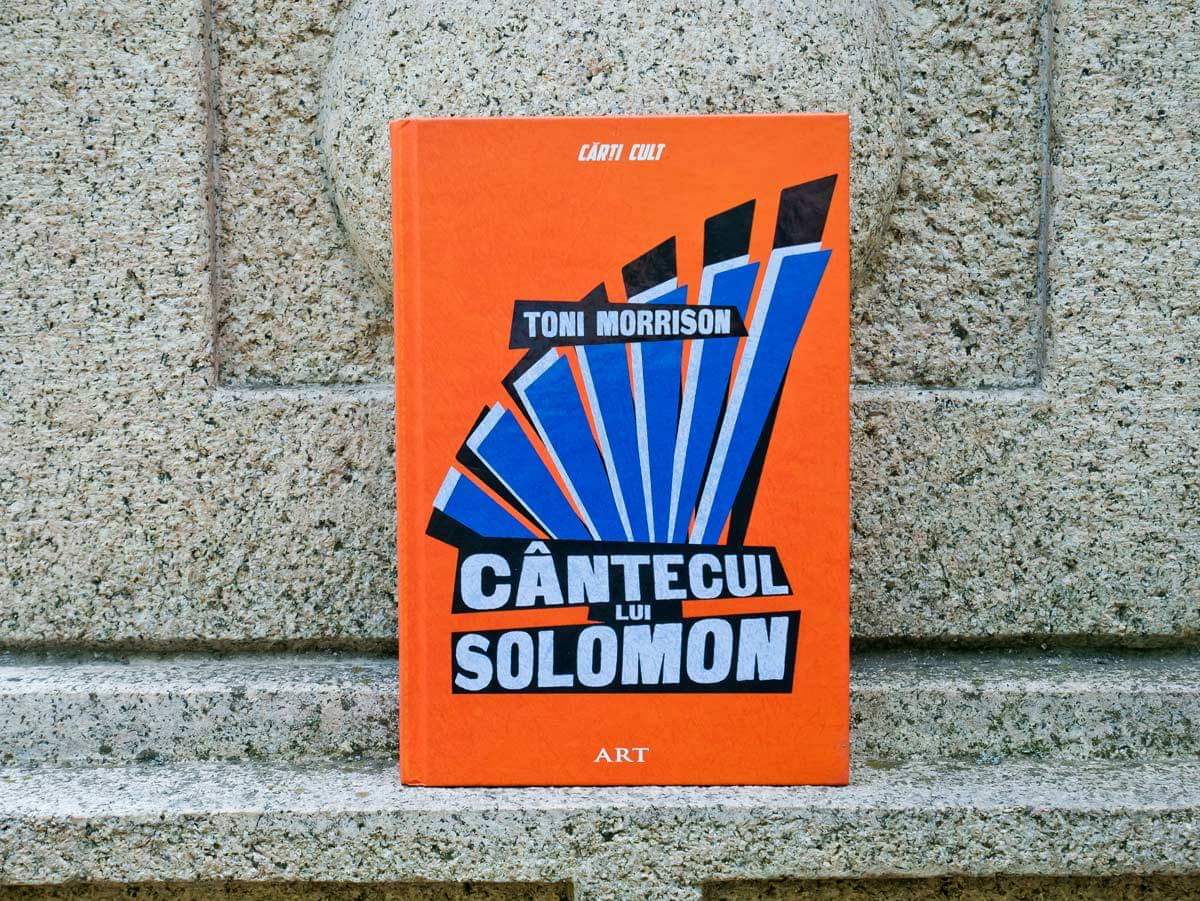 Cantecul lui Solomon, Toni Morrison, Editura ART