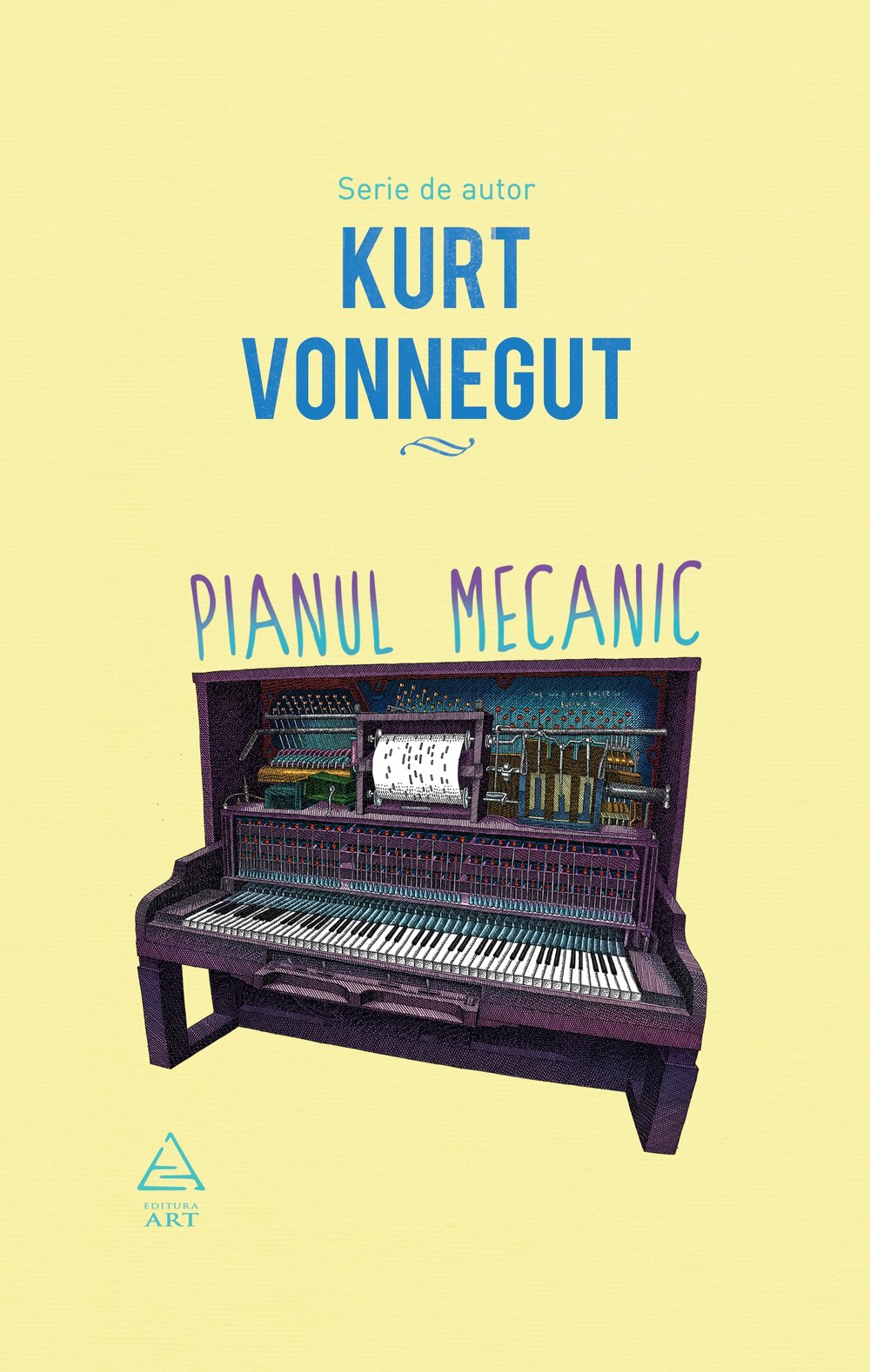 Pianul mecanic, Kurt Vonnegut, Editura ART