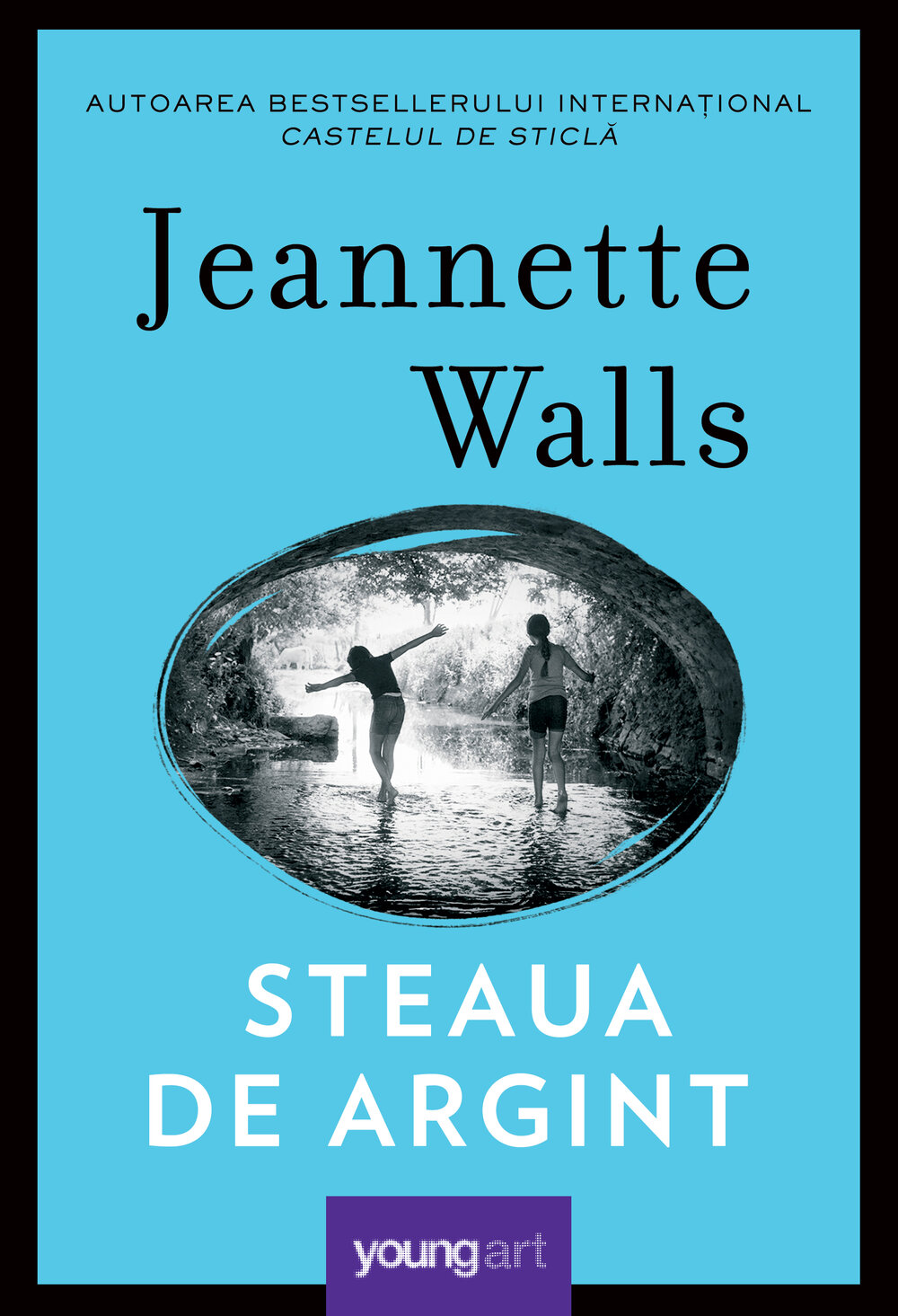 Steaua de argint, Jeannette Walls, Editura Youngart