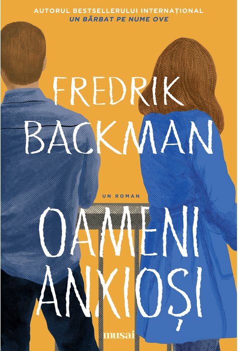 Oameni anxiosi, Fredrik Backman